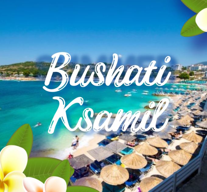 Вила Бушати – Ксамил